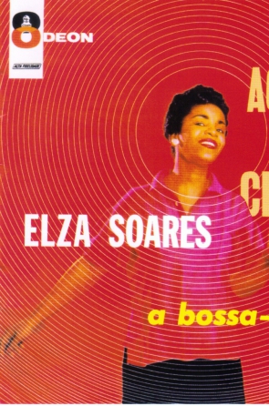 Se acaso você chegasse é o primeiro disco de Elza Soares