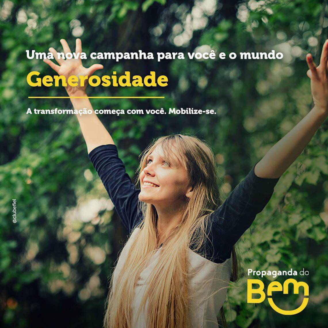 ￼ESTA É A SEGUNDA edição da Campanha Propagando do Bem (Foto: DIVULGAÇÃO)
