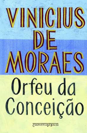 Orfeu da Conceição revelou Vinicius de Moraes como dramaturgo