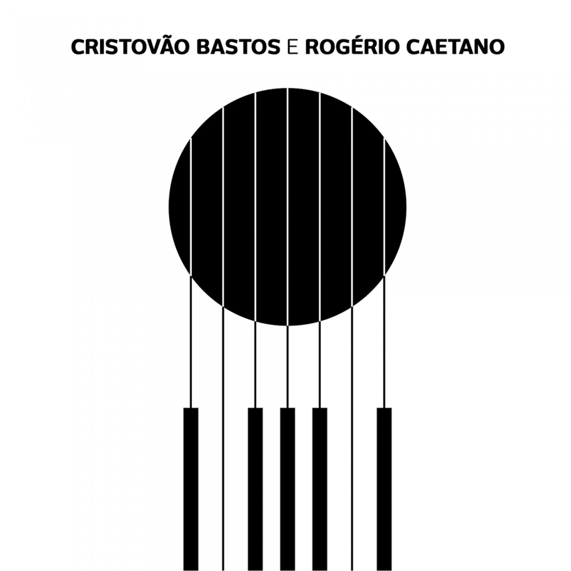 Capa do disco Cristovão Bastos e Rogério Caetano (Foto: Divulgação)