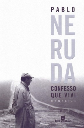 Capa de 'Confesso que Vivi', do Pablo Neruda