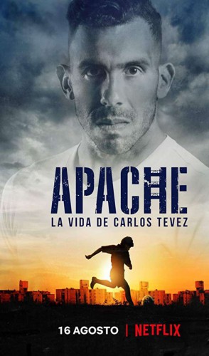 Apache - A vida de Carlos Tevez (Netflix): Esta é a dramatização realista que mostra a ascensão do ex-craque argentino.