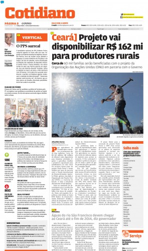 Matéria "Projeto vai disponibilizar R$ 162 mi para produtores rurais" / Coordenada "Águas do rio São Francisco devem chegar ao Ceará até o fim de 2014, diz governador"(Foto: DATADOC)