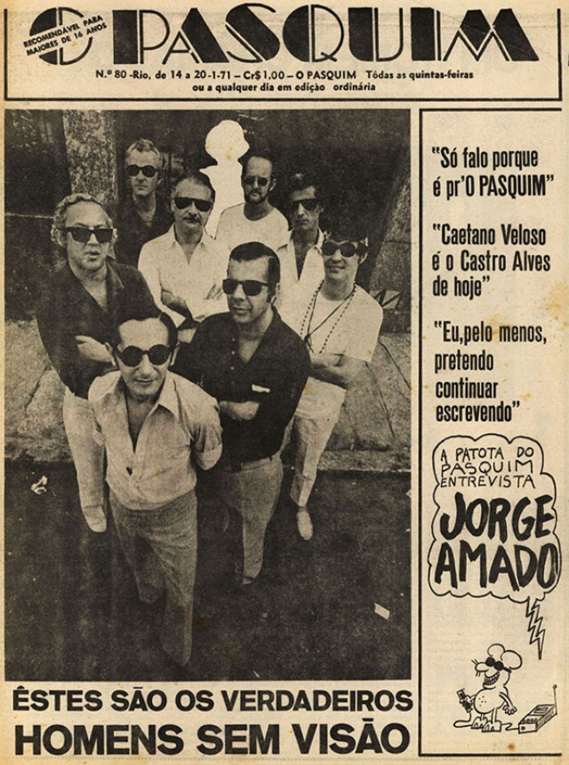 Parte da equipe do semanário O Pasquim, dentre eles, Paulo Francis e Jaguar. Capa da edição nº 80, de 14 a 20.01.1971. (Foto: Reprodução)