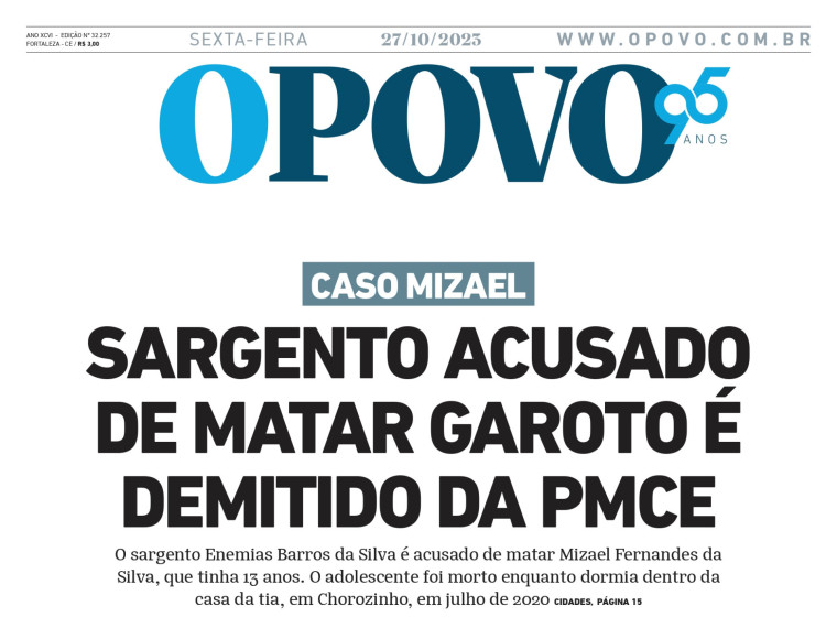 Capa do Jornal O POVO, de 27 de outubro de 2023, trazia uma atualização do caso Mizael(Foto: O POVO)