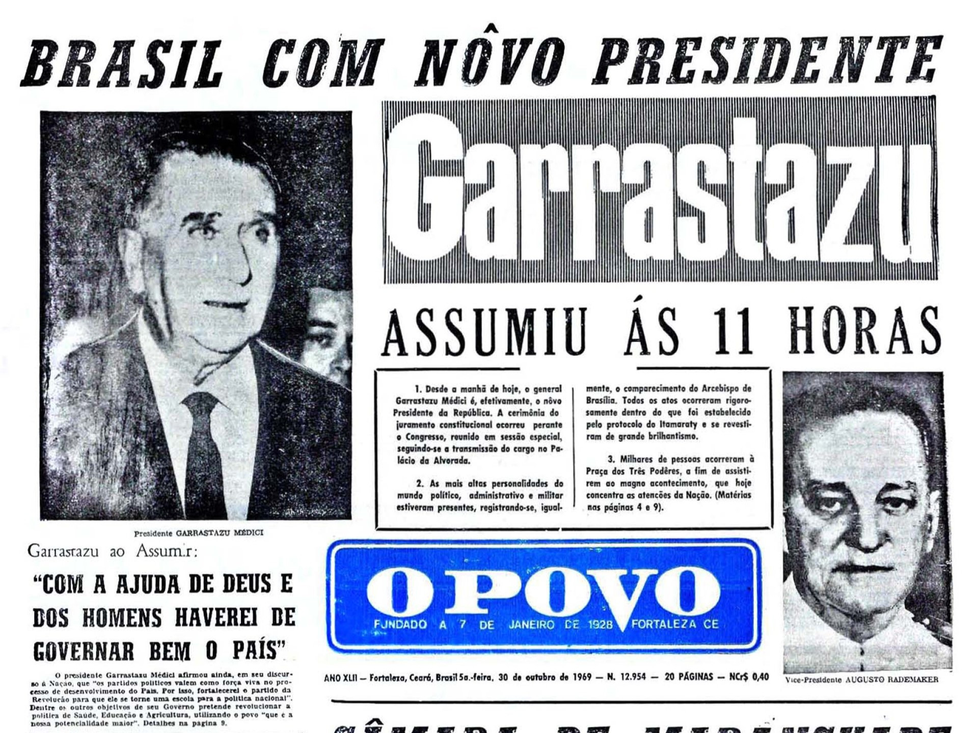 O general general Emílio Garrastazu Médici é eleito presidente do Brasil pelo Congresso Nacional, reaberto para a ocasião, iniciando o período mais duro da ditadura brasileira. (Foto: O POVO É HISTÓRIA)