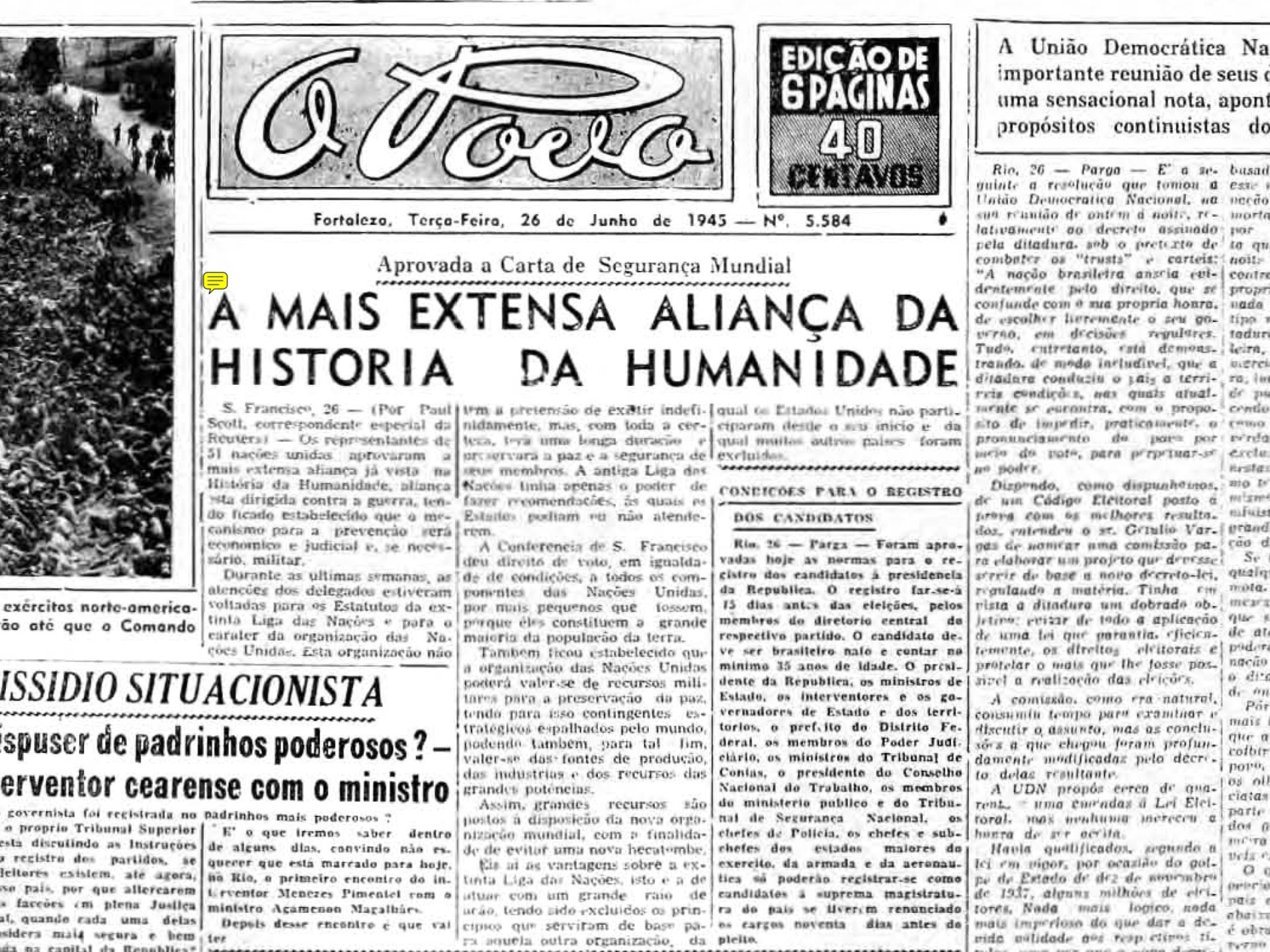 Assinada a Carta das Nações Unidas em 26 de junho de 1945 (Foto: O POVO É HISTÓRIA)
