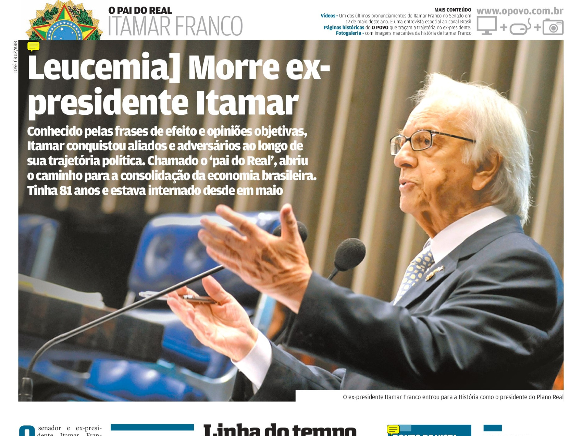 Morre Itamar Franco, em 2 de julho de 2011 (Foto: O POVC É HISTÓRIA)