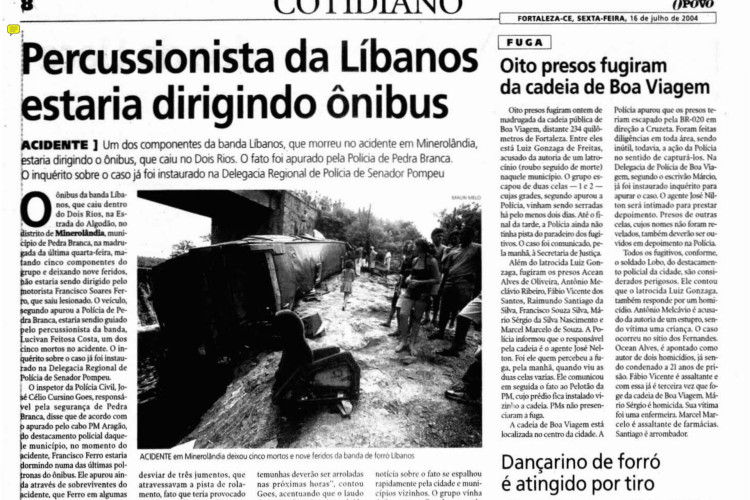 Acidente com a banda Líbanos, em 14 de julho de 2004(Foto: O POVO É HISTÓRIA)