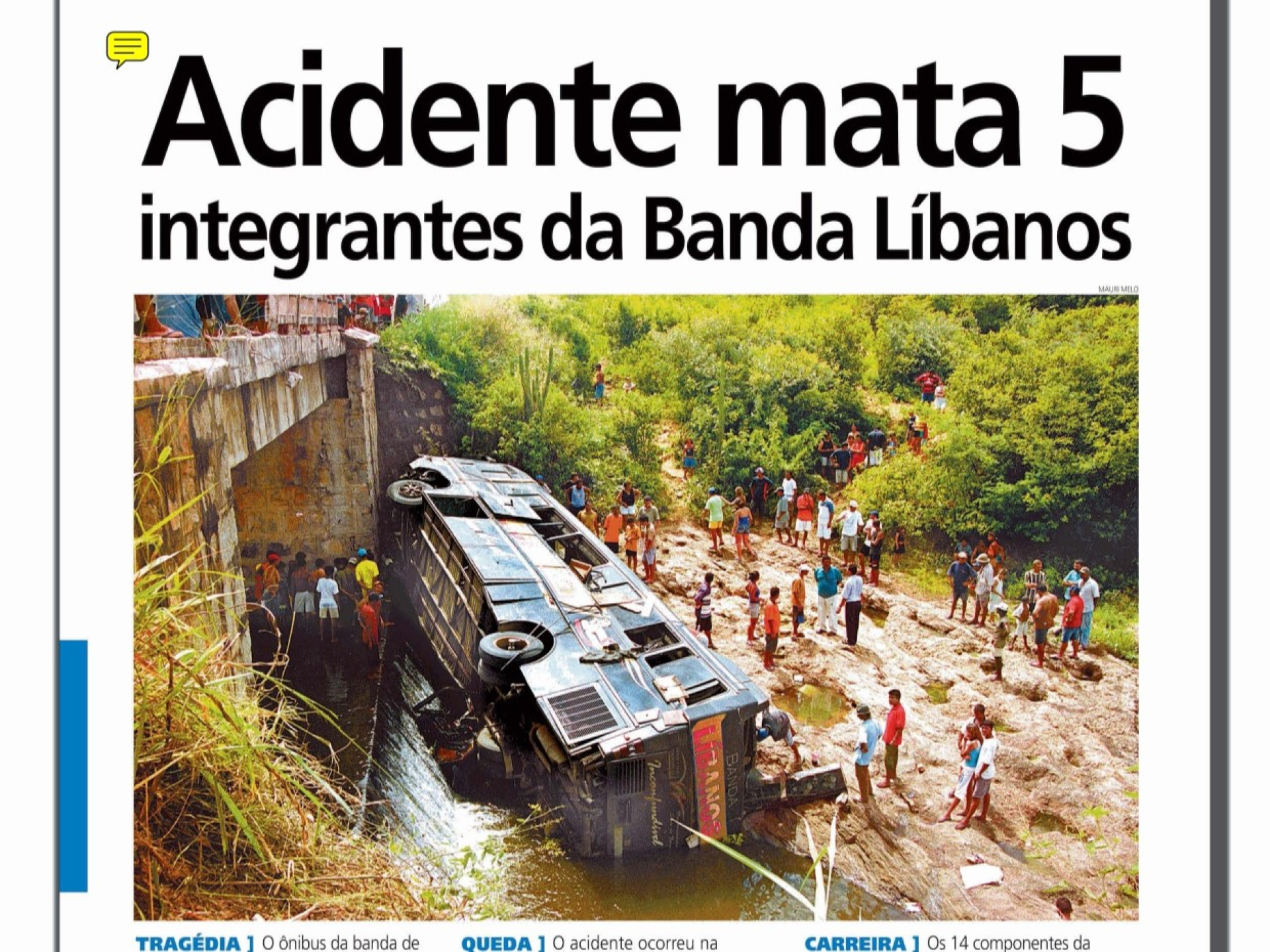 Acidente com a banda Líbanos, em 14 de julho de 2004 (Foto: O POVO É HISTÓRIA)