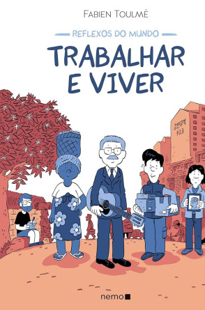 Reflexos da Vida: Trabalhar e Viver(Foto: Divulgação/Nemo)