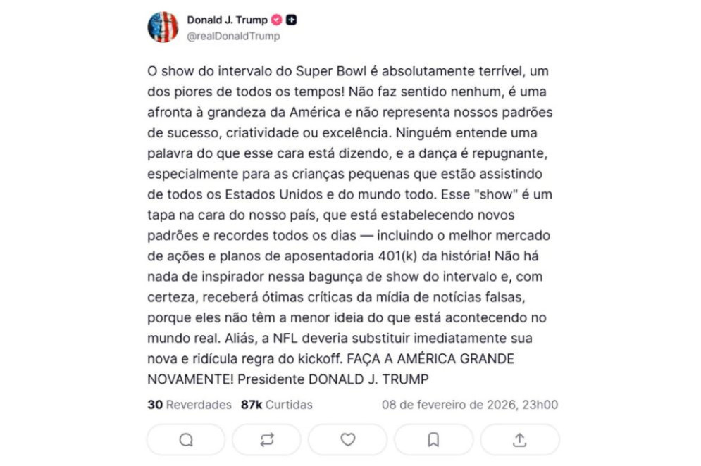 Donald Trump, presidente dos Estados Unidos, sem citar Bad Bunny criticou o show de intervalo da NFL(Foto: Reprodu&ccedil;&atilde;o/X)