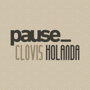 Capa: Pause por Clóvis Holanda